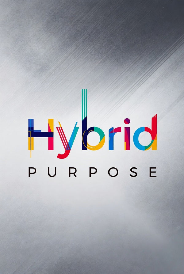Hybrid Purpose